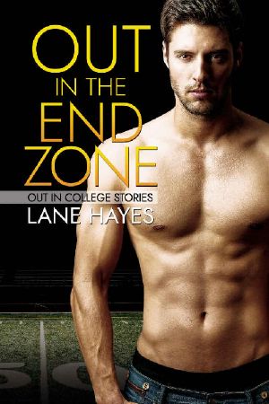 [Out in College 02] • Out in the End Zone (Out in College Book 2)